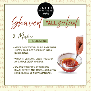 Salty Provisions recipe card for shaved fall salad dressing preparation.